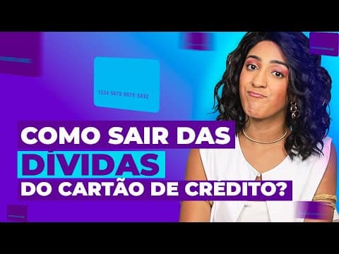 DICAS PARA SAIR DA DÍVIDA DO CARTÃO DE CRÉDITO 💳
