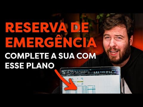 O MELHOR PLANO PARA CONSTRUIR A RESERVA DE EMERGÊNCIA