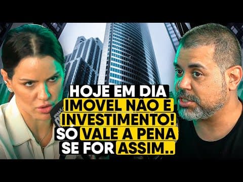 VALE A PENA INVESTIR EM IMÓVEIS? (ESPECIALISTA EXPLICA)